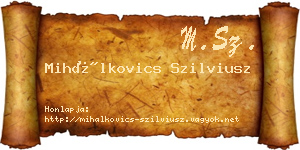 Mihálkovics Szilviusz névjegykártya